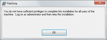 You do not have sufficient privileges to complete this installation for all users of the machine. Log on as an administrator and then retry this installation.